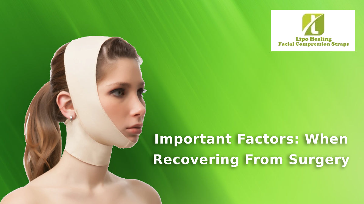 Important Factors: When Recovering From Surgery